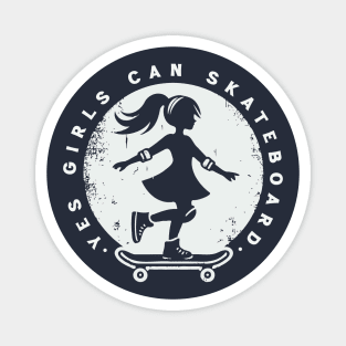 Yes Girls Can Skateboard // Skater Girl Magnet